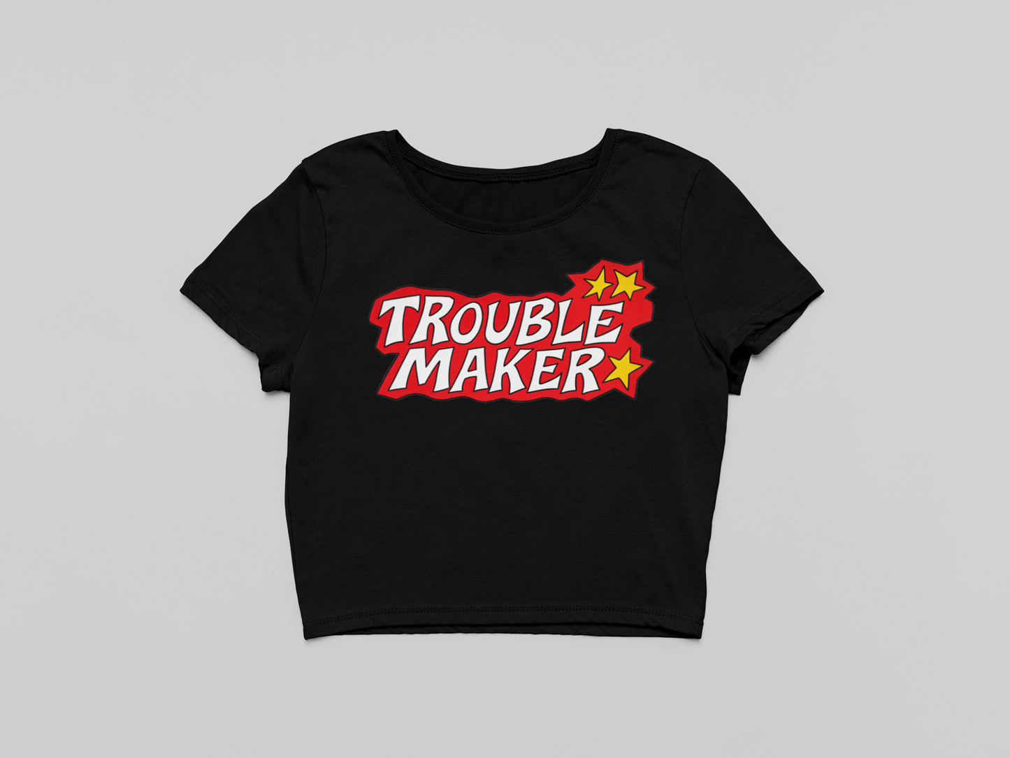 TROUBLE MAKER CROP TOP